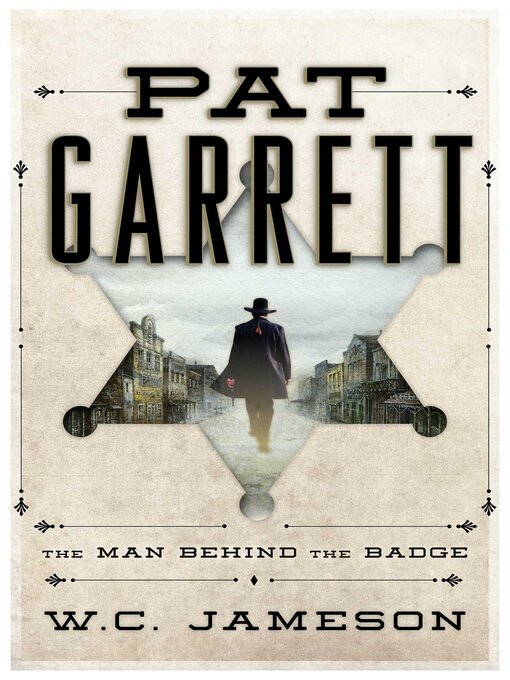 Title details for Pat Garrett by W.C. Jameson - Available